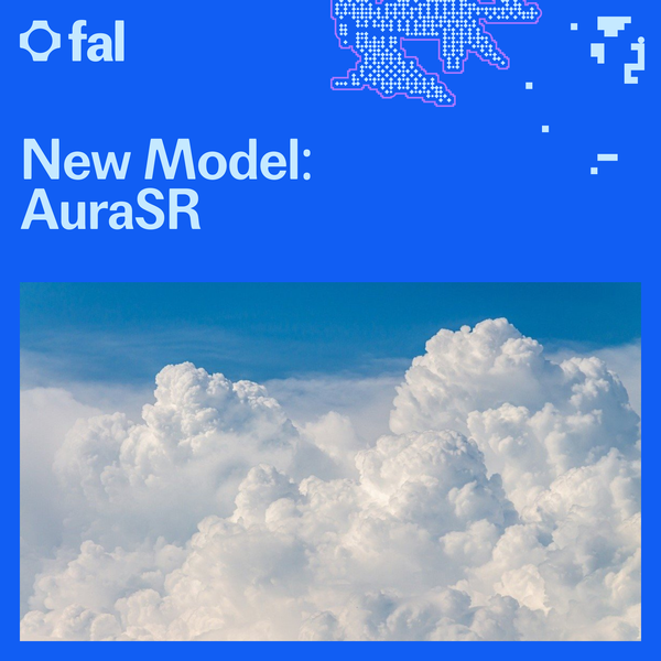 Introducing AuraSR - An open reproduction of the GigaGAN Upscaler